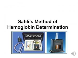 Sahlis Method of Hemoglobin Determination Hemoglobin Determination Apparatus