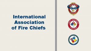 International Association of Fire Chiefs IAFC ALERT Grant