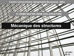 Centre Universitaire Abdelhafid Boussouf Mila 01 ANNEE MASTER