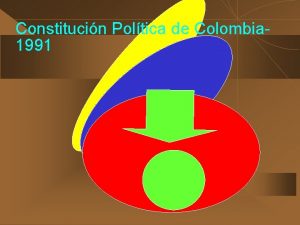 Constitucin Poltica de Colombia 1991 Constitucin Poltica de
