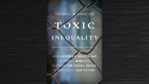 Toxic Inequality in the United States Economic Inequality