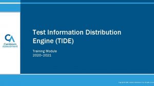 Test information distribution engine (tide)