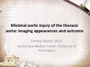 Minimal aortic injury of the thoracic aorta imaging