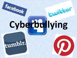 Cyberbullying Cyberbullying Bingo We will open this lesson