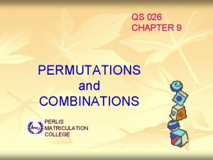 Permutation and combination matriculation