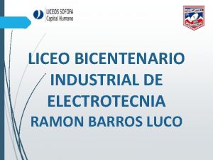 Liceo bicentenario industrial de electrotecnia ramon b