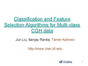 Classification and Feature Selection Algorithms for Multiclass CGH