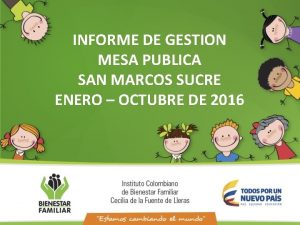 INFORME DE GESTION MESA PUBLICA SAN MARCOS SUCRE