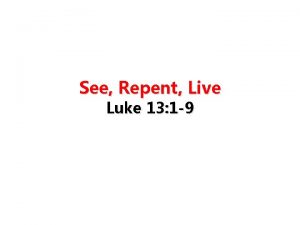 Luke 13:2-5