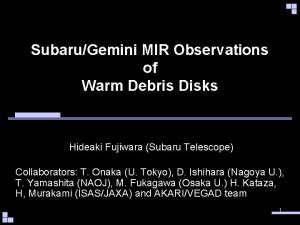 SubaruGemini MIR Observations of Warm Debris Disks Hideaki