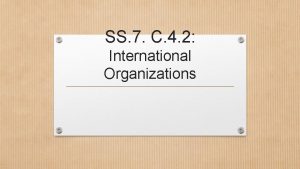 Guided notes international organizations