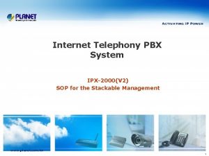 Internet Telephony PBX System IPX2000V 2 SOP for