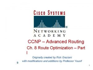 CCNP Advanced Routing Ch 8 Route Optimization Part