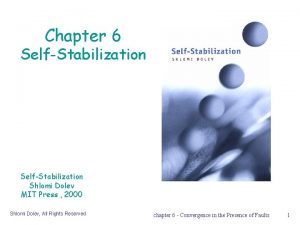 Chapter 6 SelfStabilization Shlomi Dolev MIT Press 2000