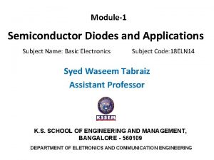 Module1 Semiconductor Diodes and Applications Subject Name Basic