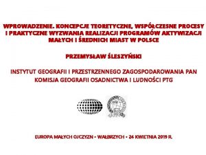 WPROWADZENIE KONCEPCJE TEORETYCZNE WSPCZESNE PROCESY I PRAKTYCZNE WYZWANIA