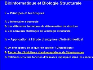 Bioinformatique et Biologie Structurale I Principes et techniques