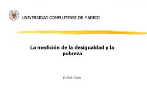 UNIVERSIDAD COMPLUTENSE DE MADRID La medicin de la