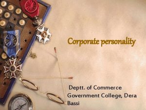 Corporate personality Deptt of Commerce Government College Dera