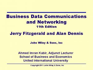 Business Data Communications and Networking 11 th Edition