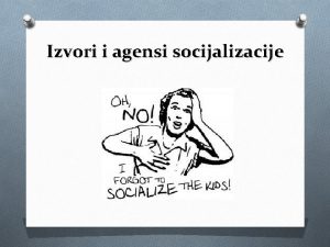Agensi socijalizacije
