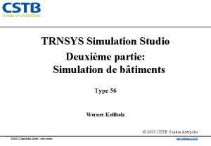 TRNSYS Simulation Studio Deuxime partie Simulation de btiments