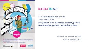 REFLECT TO ACT Van Reflectie tot Actie in