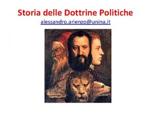 Storia delle Dottrine Politiche alessandro arienzounina it Machiavelli