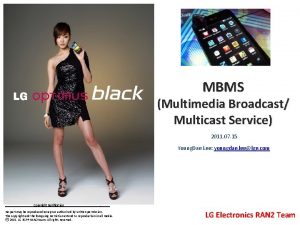 MBMS Multimedia Broadcast Multicast Service 2011 07 15