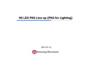 HS LED PKG Lineup PKG for Lighting 2014