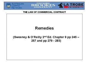 THE LAW OF COMMERCIAL CONTRACT Remedies Sweeney OReilly