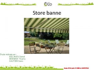 Store banne Etude ralise par BILLANOU Daniel BRANENX