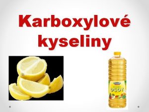 Karboxylov kyseliny q Karboxylov kyseliny s kyslkat derivty