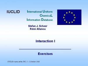 IUCLID International Uniform Chemica L Information Database Stefan