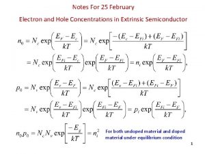 Notes For 25 February Electron and Hole Concentrations