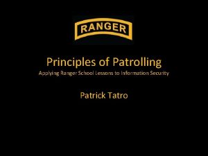 Five principles of patrolling army