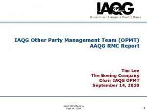 IAQG Other Party Management Team OPMT AAQG RMC