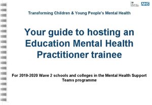 Transforming Children Young Peoples Mental Health Your guide