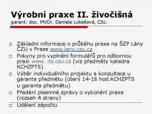 Vrobn praxe II ivoin garant doc MVDr Daniela
