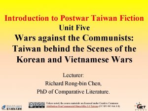 Introduction to Postwar Taiwan Fiction Unit Five Wars