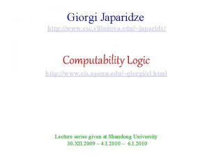 Giorgi Japaridze http www csc villanova edujaparidz Computability