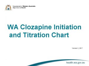 Clozapine initiation chart