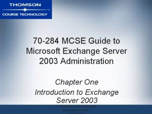 70 284 MCSE Guide to Microsoft Exchange Server