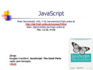 Java Script Peter Borovansk KAI I18 borovanaii fmph