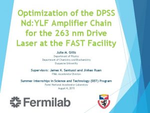 Optimization of the DPSS Nd YLF Amplifier Chain