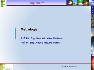 Paqumetro M E T Metrologia Prof Me Eng