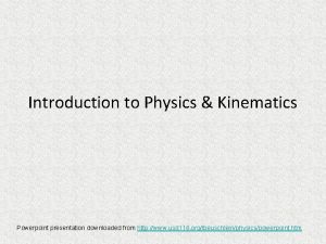 Introduction to physics ppt free download