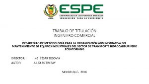 TRABAJO DE TITULACIN INGENIERO COMERCIAL DESARROLLO DE METODOLOGA