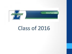 Liberty High School Class of 2016 Review Graduation