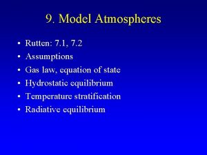 9 Model Atmospheres Rutten 7 1 7 2